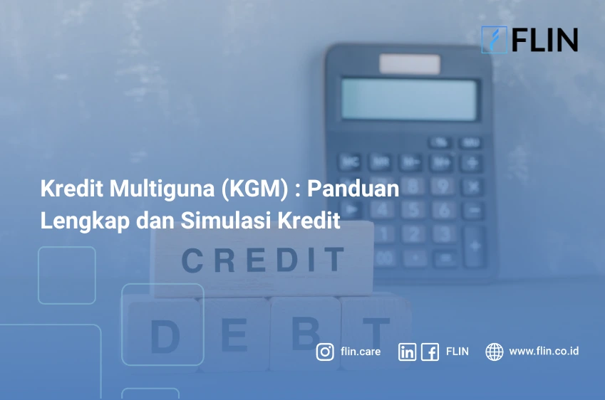 Kredit Multiguna (KGM) : Panduan Lengkap dan Simulasi Kredit
