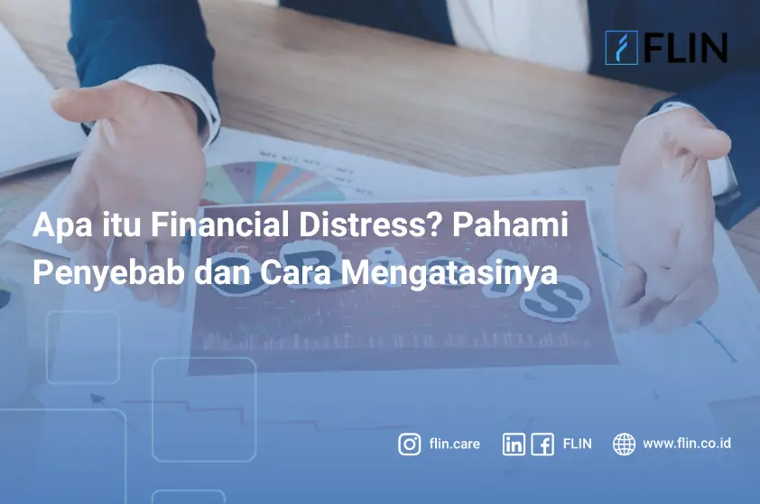 Penyebab financial distress dan cara mengatasinya