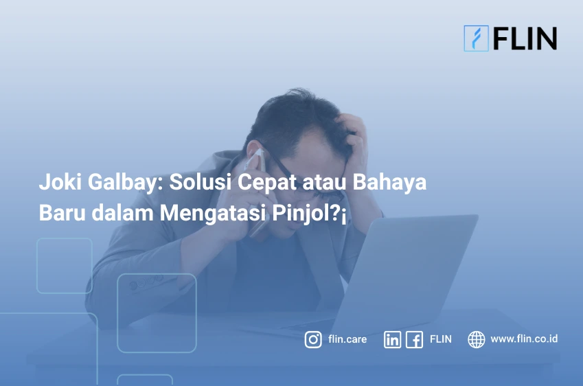 Joki Galbay_ Solusi Cepat atau Bahaya Baru dalam Mengatasi Pinjol