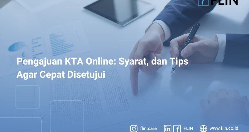 Pengajuan KTA Online: Syarat, dan Tips Agar Cepat Disetujui