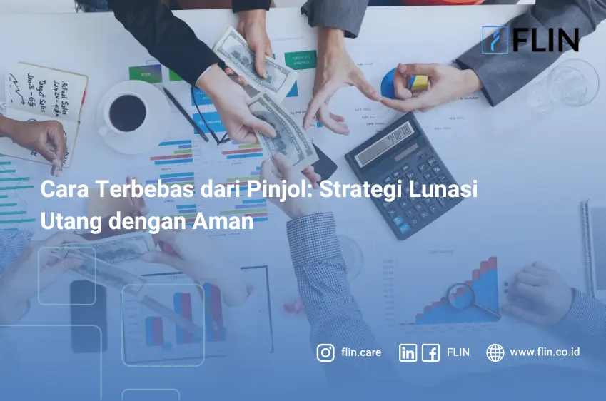 Cara Terbebas dari Pinjol Strategi Lunasi Utang dengan Aman