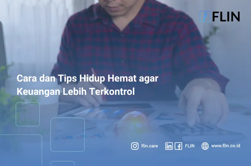 Cara dan Tips Hidup Hemat agar Keuangan Lebih Terkontrol