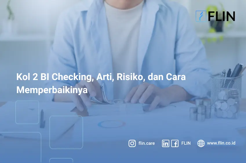Kol 2 BI Checking, Arti, Risiko, dan Cara Memperbaikinya
