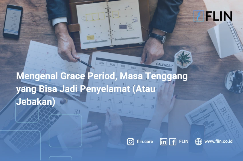 Mengenal Grace Period, Masa Tenggang yang Bisa Jadi Penyelamat (Atau Jebakan)