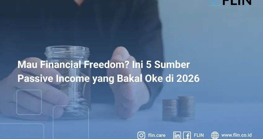 Mau Financial Freedom_ Ini 5 Sumber Passive Income yang Bakal Oke di 2026