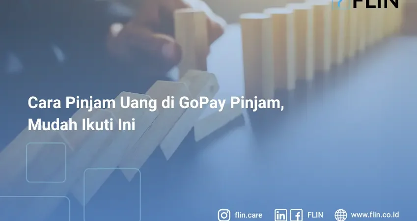 Cara Pinjam Uang di GoPay Pinjam, Mudah Ikuti Ini