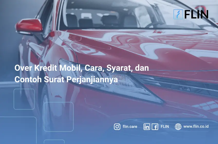 Over Kredit Mobil, Cara, Syarat, dan Contoh Surat Perjanjiannya