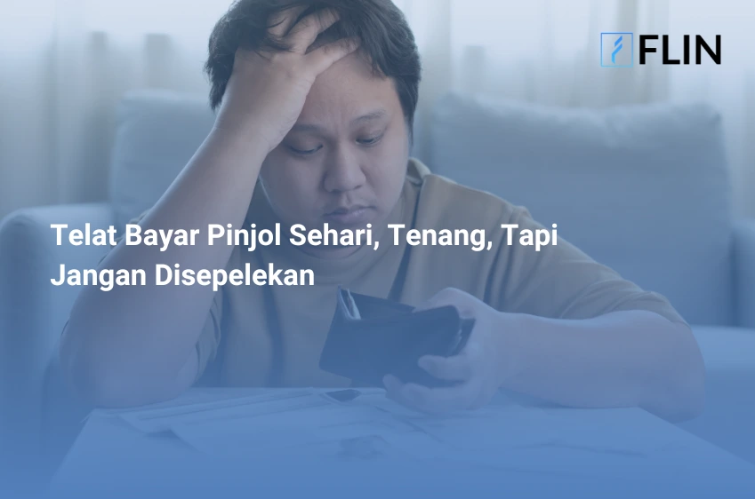 Telat Bayar Pinjol Sehari, Tenang, Tapi Jangan Disepelekan