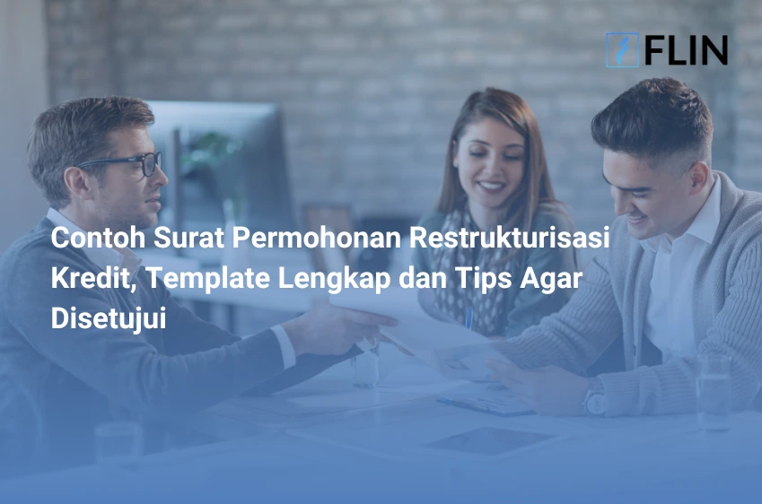 Contoh Surat Permohonan Restrukturisasi Kredit, Template Lengkap dan Tips Agar Disetujui