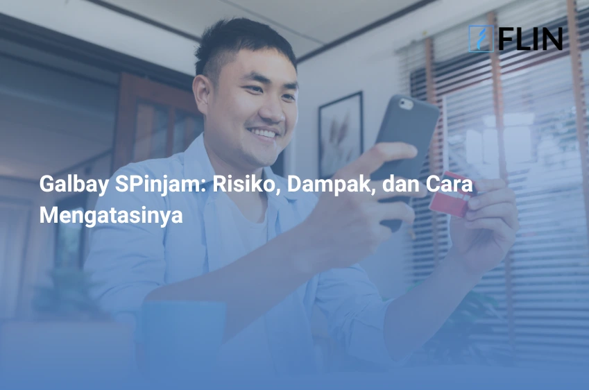 Galbay SPinjam Risiko, Dampak, dan Cara Mengatasinya