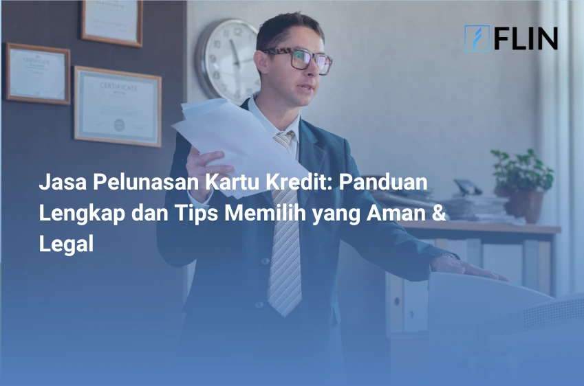 Jasa Pelunasan Kartu Kredit Panduan Lengkap dan Tips Memilih yang Aman & Legal