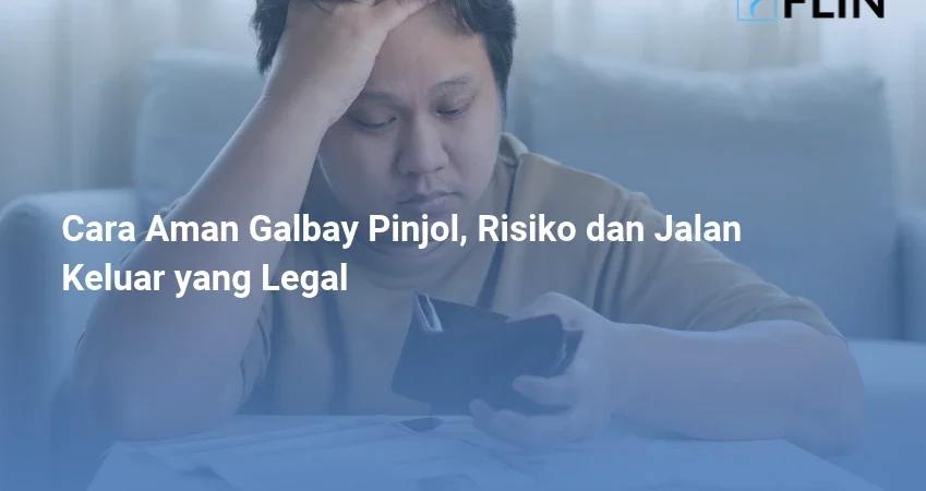 Cara Aman Galbay Pinjol, Risiko dan Jalan Keluar yang Legal